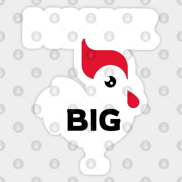 I Have Big Rooster Sticker by Light79